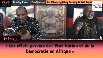 [Conférence] Les effets pervers de l'état nation et de la démocratie en Afrique : bilans et perspectives